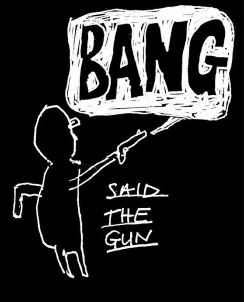 Bang Said The Gun
